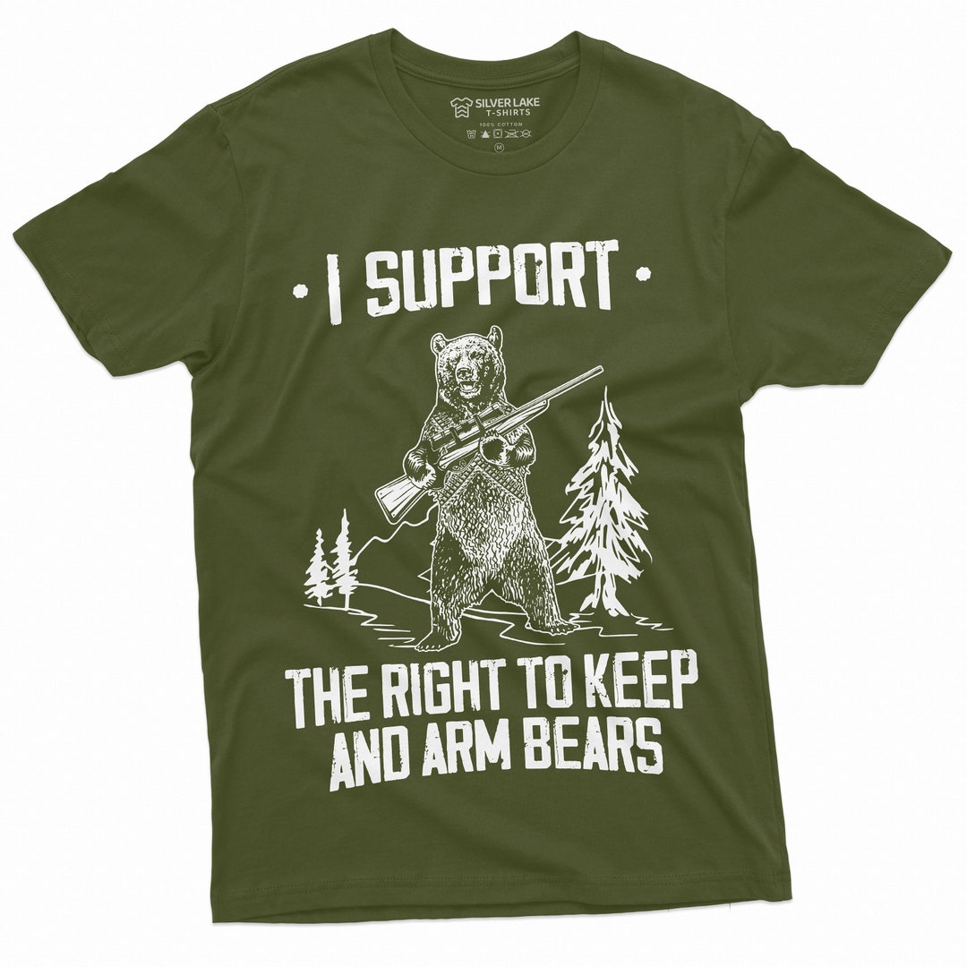 Bear Arms Tee Shirt Funny Hunting Shirt Second Amendment T-shirt Gun
