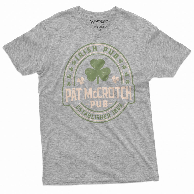 PAT McCROTCH Pub Shirt Saint Patrick's Day Drinking Party Pub T-Shirt Irish Pub Shirt St Patrick's Day Shirt Clover Shamrock Tees Irish Tee Grey