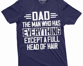 Men's Funny Shirt Funny Dad Shirt Bald Shirt Bald Dad Funny Shirt Fathers Day Gift For Dad Father Shirts Funny Gift For Men Dad Gift Shirt