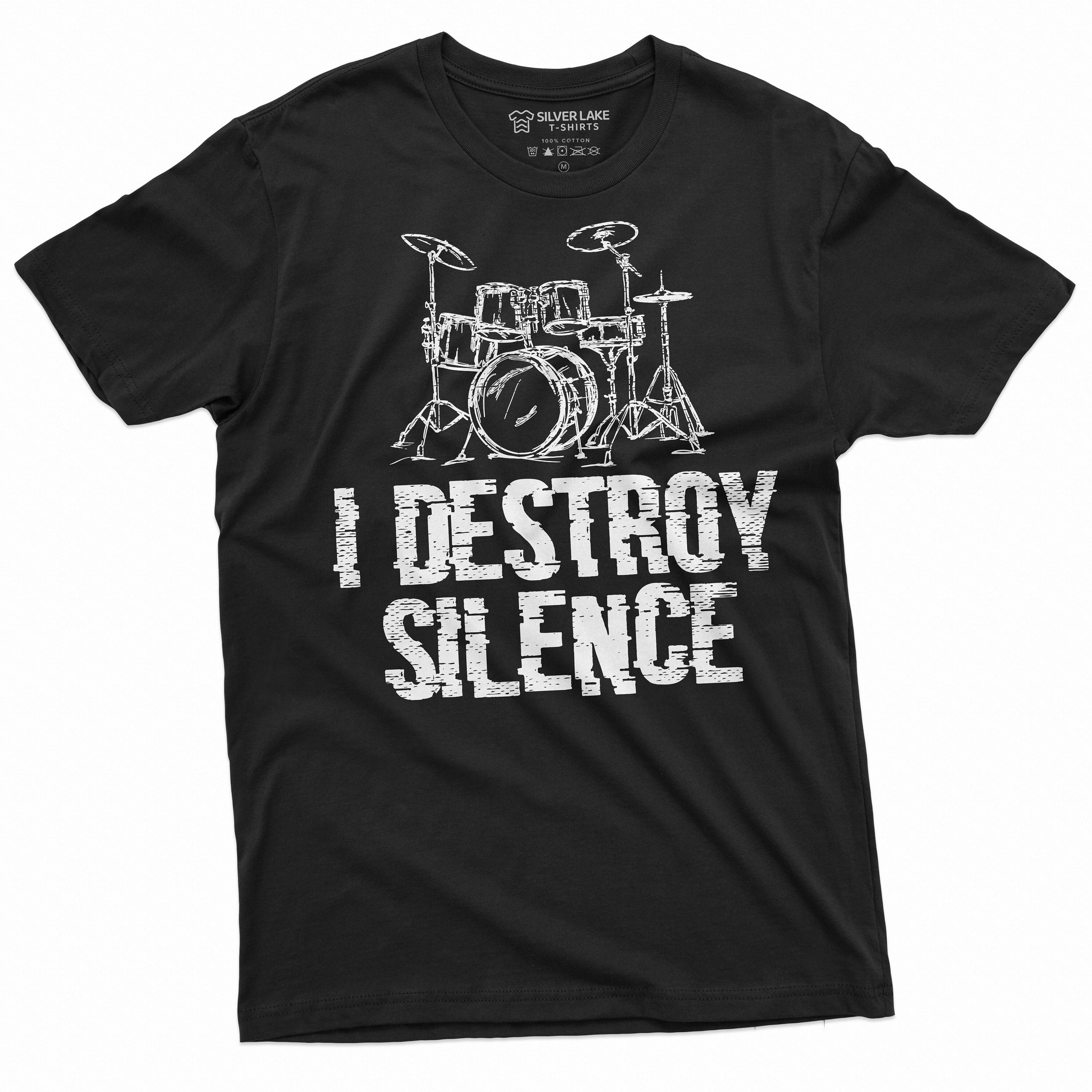 Drummer Shirt I Destroy Silence T-Shirt Drummer Band Shirt Musician Tee Musical Band Tee Drummer Birthday Gift Tee Music Gifts