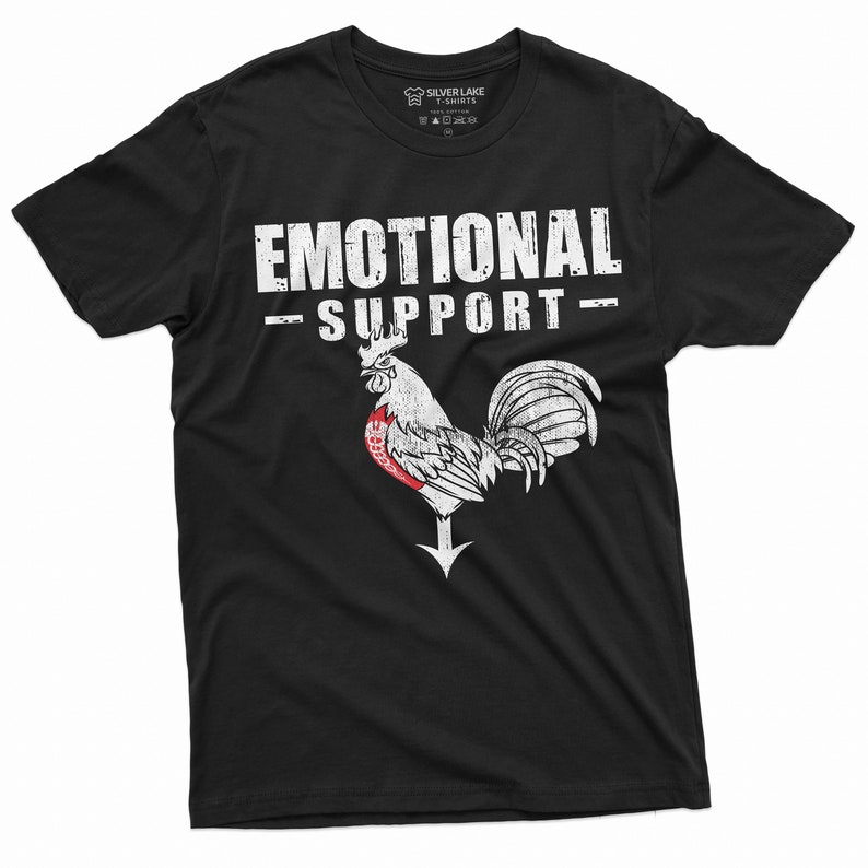 May include: Black t-shirt with a white distressed graphic of a rooster and the text "Emotional Support".