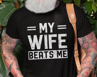 Men's Funny T-shirt Husband Humorous Gift Father's Day Gift Men Joke Shirt Gift From Wife Birthday Gift For Him Hubby