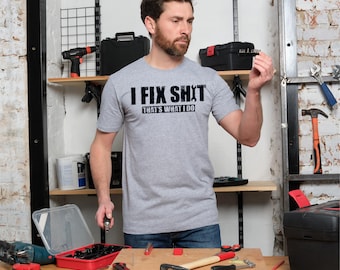 Men's I Fix T-shirt Father's Day Gift Shirt Handyman Gifts Mechanic Gift Shirt Repairman Shirt Birthday Gifts For Him Dad Husband