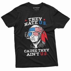 Funny 4th Of July T-Shirt They Hate U.S Cuz They Ain't U.S Shirt Fourth Of July Gift US Patriotic Shirt 4th July Party Shirt 4th July Gifts Black