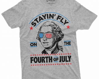 Staying Fly On The Fourth Of July Shirt USA George Washington T Shirt US Flag Tee Funny 4th Of July Party Shirt Independence Day Shirt