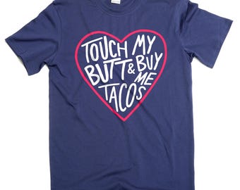 Funny Shirts, Taco Shirt, Womens Taco Shirt, Buy Me Tacos, Joke Taco Shirt Foodie Shirt Humorous Saying Gift Shirt For Her Ladies