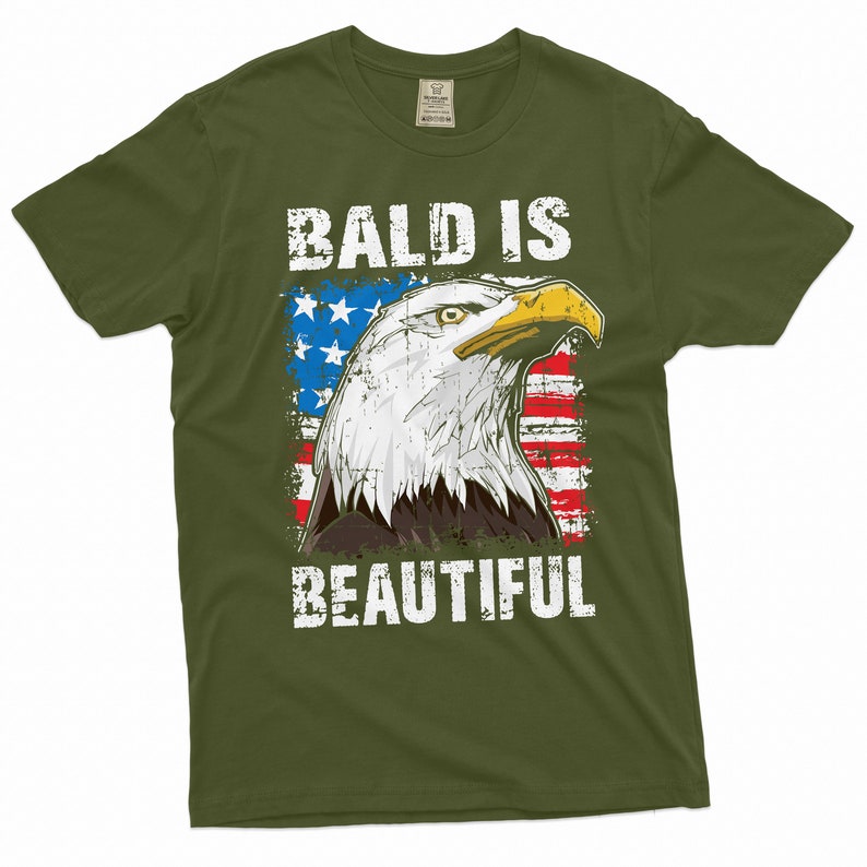 May include: Green t-shirt with a distressed American flag design and the text "Bald is Beautiful" in white letters.