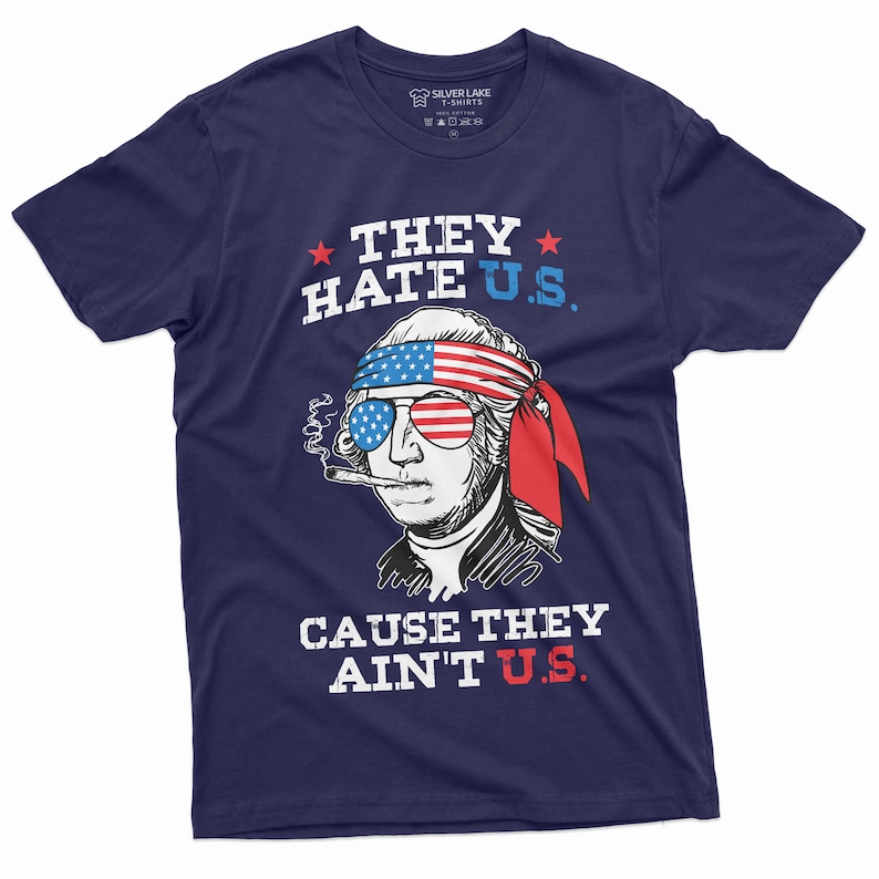 Funny 4th Of July T-Shirt They Hate U.S Cuz They Ain't U.S Shirt Fourth Of July Gift US Patriotic Shirt 4th July Party Shirt 4th July Gifts Navy Blue