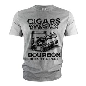 Men's Cigars T-shirt Cigar Bourbon Shirt Funny Gift Father's Day Gift For Him Husband Gift Ideas Birthday Gift For Men