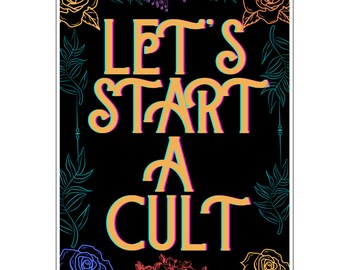 let's start a cult moletom com capuz