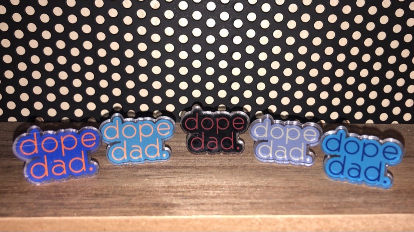 Dope Dad Pins Etsy