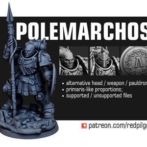May include: A gray 3D printed miniature of a space marine warrior holding a spear and shield. The miniature is posed in a dynamic stance and features intricate details. The text "POLEMARCHOS" is displayed above the miniature.