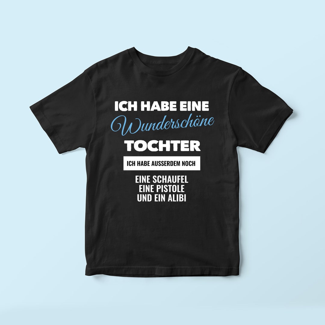 Ich Bin Ein Glücklicher Vater T Shirt Lustiges Vater T-Shirt, Tochter Vater Geschenk, Papa T-Shirt witziges