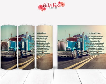 Truck Driver's Prayer 20oz Skinny Tumbler Digital Design for Sublimation, Tumbler PNG, Commercial Use, Sublimation, Trucker Tumbler, Trucker