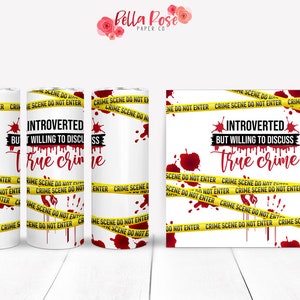 True Crime Introverted 20oz Skinny Tumbler Wrap Cyfrowy projekt do sublimacji, Tumbler PNG, Zastosowanie komercyjne, Sublimacja, True Crime Tumbler