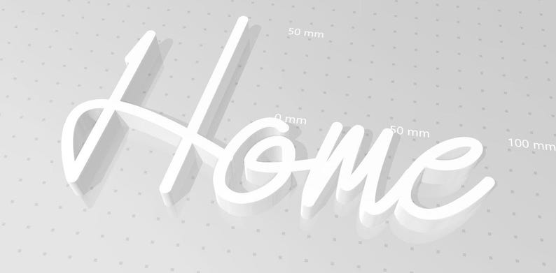 May include: White 3D word "Home" with a shadow. The word is 100 mm wide and 50 mm tall.