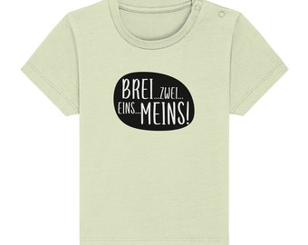 Cooles Babyshirt aus Bio Baumwolle mit Spruch "Brei, Zwei, Eins, MEINS!" | Geschenk Baby | Babyshirt | Geschenk 1. Geburtstag | Fürs Baby