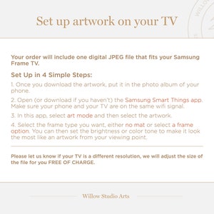 May include: Instructions on how to set up artwork on a Samsung TV using the Samsung Smart Things app. The steps include downloading the artwork, putting it in the photo album on your phone, selecting art mode, and choosing a frame type. The text also mentions that the file size will be adjusted for different TV resolutions free of charge.