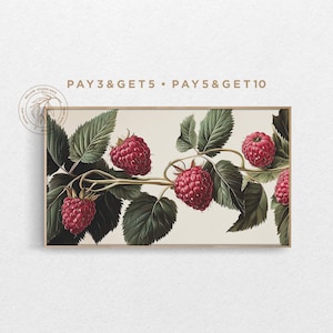 May include: A framed print featuring a botanical illustration of raspberries on a branch with green leaves. The raspberries are a vibrant red color. The text "PAY 3 & GET 5 • PAY 5 & GET 10" is printed at the top.