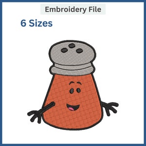 May include: Embroidery file of a cartoon salt shaker with a smiling face and black arms. The salt shaker is orange with a gray lid. The text "6 Sizes" is above the image.
