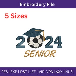 Class of 2024 Soccer  Embroidery Design | Soccer class of 2024 Embroidery Design| Soccer Embroidery Design