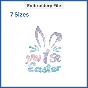 Może przedstawiać: Wzór do haftu przedstawiający sylwetkę uszu króliczka z tekstem "My 1st Easter" w pastelowych kolorach różowym, fioletowym i niebieskim. Wzór dostępny jest w 7 rozmiarach.