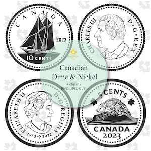 May include: Four black and white Canadian coins, a dime and a nickel, featuring the profiles of Queen Elizabeth II and King Charles III, a sailboat, and a beaver. The coins are dated 2023 and 1952-2022.