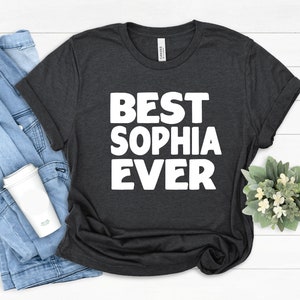 Sophia Geschenk T-Shirt, Beste Sophia T-Shirt, Geschenk für Sophia, Beste Freundin Sophia Geschenk, Lustiges Sophia Shirt, Sophia Familiengeschenk, Beste Geschenkidee