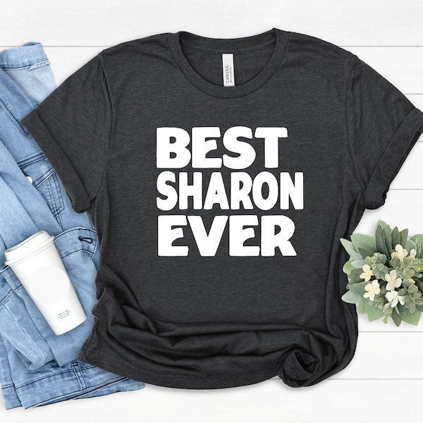 Sharon Gift Tees, Best Sharon T-Shirt, Gift for Friend, Best Friend Sharon Gift, Funny Sharon Shirt, Sharon Family Gift,Best Party Gift Idea