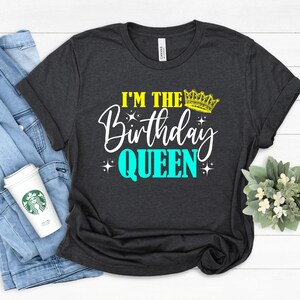 Birthday Queen Shirt, Queen Shirt, Party Girl, Birthday Gift Shirt, Its My Birthday Shirt, Birthday Queen, Soft Women&#39;s Mother&#39;s Day shirt