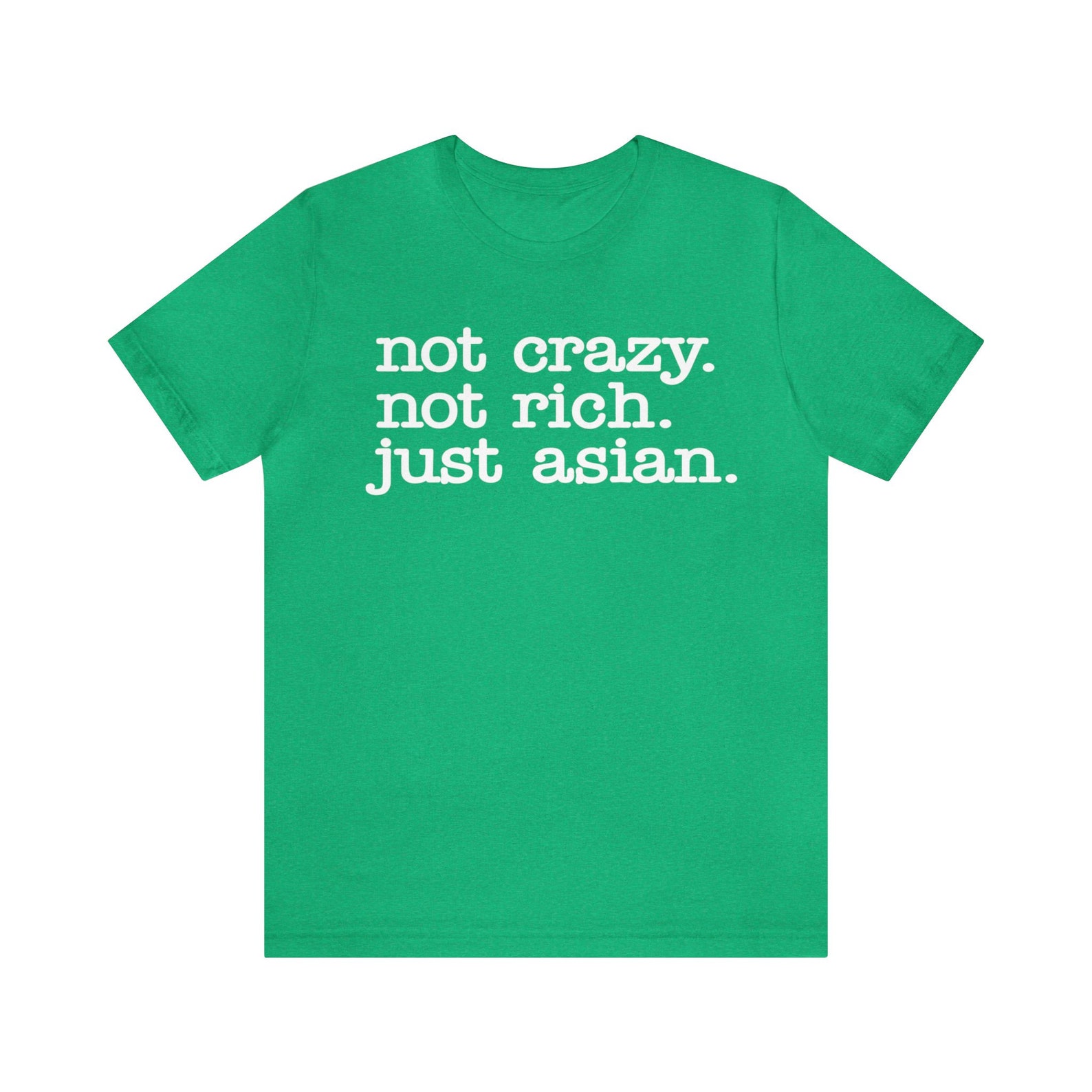 Not Crazy Not Rich Just Asian Gift for Asian, Asian Pride Shirt, Proud ...