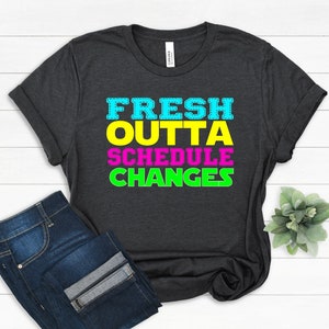 School Counselor Shirt, Guidance Counselor Gift, Schedule Changes, Counselor Tee, Registrar Schedules, Funny Teacher Scheduling Unisex Tee