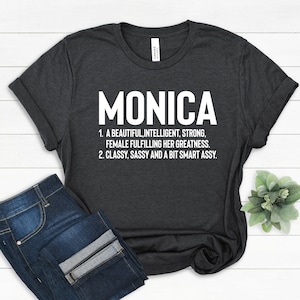 Regalo per Monica, la migliore maglietta di Monica, regalo per Monica, regalo per la famiglia con il nome, maglietta divertente di Monica, regalo di Natale per Monica, la migliore idea regalo di sempre per Monica
