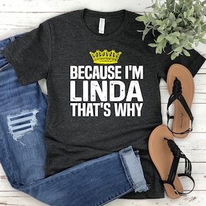 Linda Gift, Melhor Linda T-Shirt, Presente para Linda, Presente Engraçado Linda, Camiseta Engraçada Linda, Presente de Natal Linda, Porque Eu Sou Linda Presentes de Aniversário