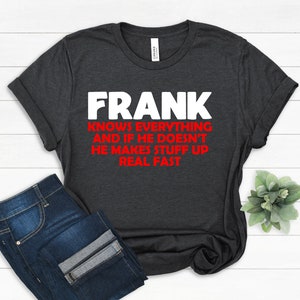 Presente Frank, Melhor Camiseta Frank, Nome Frank Personalizado Aniversário Natal Presentes Engraçados, Presente de Natal Frank, Melhor Ideia de Presente Frank de Todos os Tempos