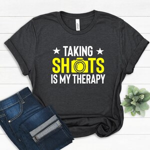 Love Photography Therapy Shirt, Camera Shirt, Photographer Shirt, Camera Art Shirt, Camera Love Shirt, Photography Shirt, DSLR Photographer