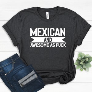 Love Mexico Shirt, Mexican Tshirt, Mexico Mom Shirts, Mexico Family Shirt, Mexico Gifts, Mexico Flag Tees, Mexican and Awesome Proud Shirt