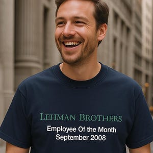 Lehman Brothers Employee Of The Month T-Shirt