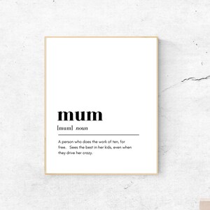 Mum definition printable wall art decor,  DIGITAL DOWNLOAD - easy print and frame!   Loving dictionary meaning of Mum, gift idea for Mum