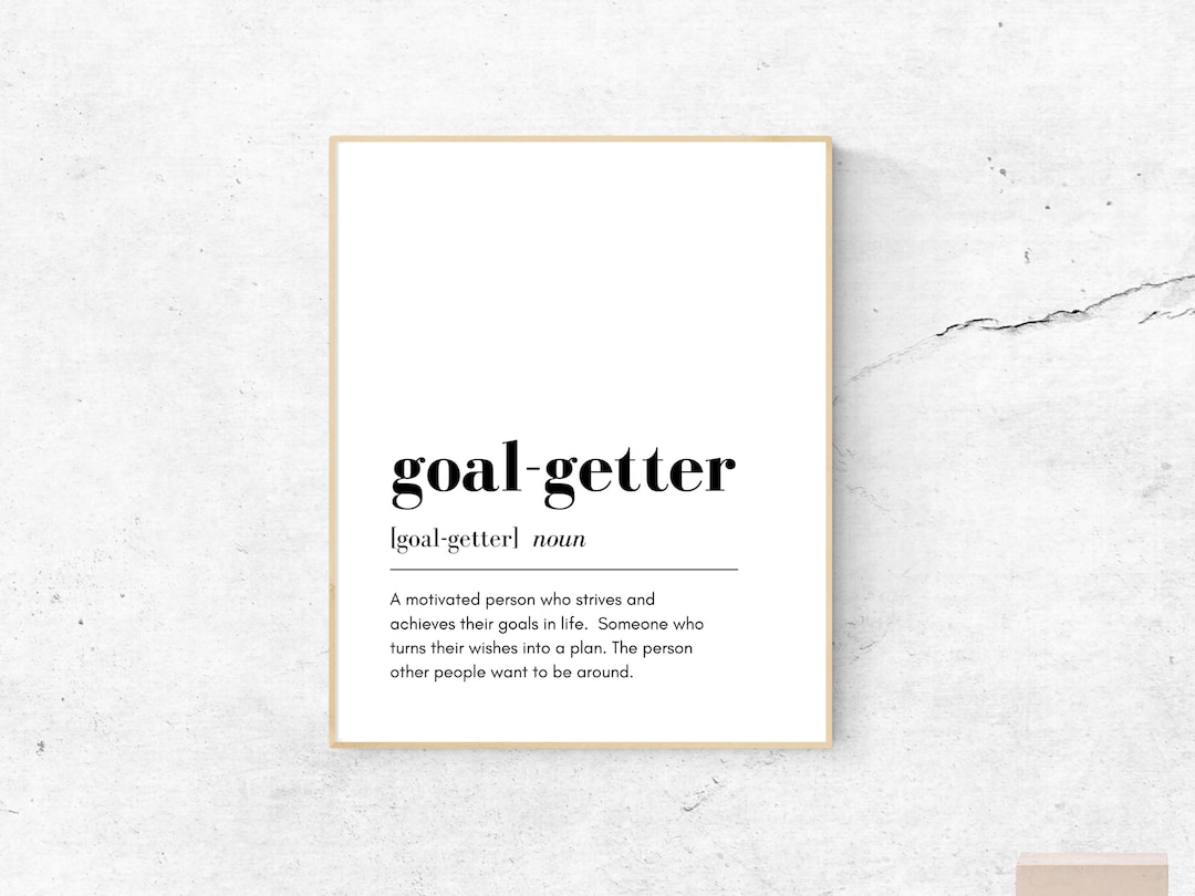 Goalgetter Definition Print, Instant Download , Print and Frame Wall