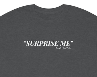 Sorpresa ME Rumple Victim Camiseta unisex, camiseta para beber para bebedores de Rumple Minze, Rumple SZN
