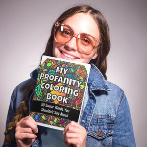 Adult Humor Coloring Book - My Profanity Coloring Book for Laughter & Relaxation