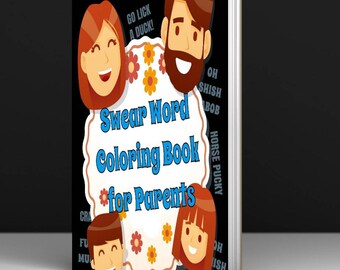 May include: A coloring book cover with a blue and white border, featuring a cartoon family with the text "Swear Word Coloring Book for Parents".