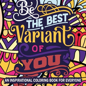 BE the BEST YOU. Motivational & Inspirational Quotes Coloring Pages  | Adult Humor ( Digital Download pdf )
