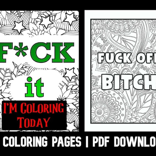 F*ck It, I'm Coloring by GBN Publishing Club. Adult Coloring Pages | Adult Humor (Printable, PDF Download)