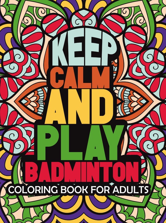 Adult Coloring Book: Badminton Quotes. Swearing Coloring Book for Adults,  Funny Badmintonist Gift for Women or Men printable, PDF Download 