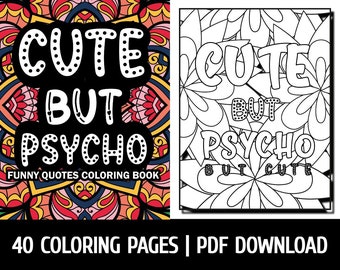 Coloring Pages: Cute but Psycho by GBN Publishing Club  Adult Coloring Pages | Adult Humor (Printable, PDF Download)