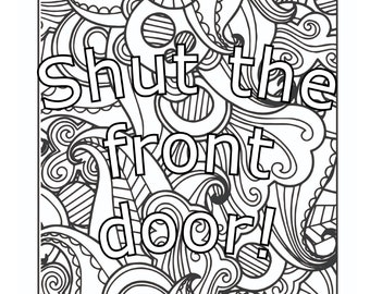 Shut the Front Door: Adult Coloring Page | Adult Humor