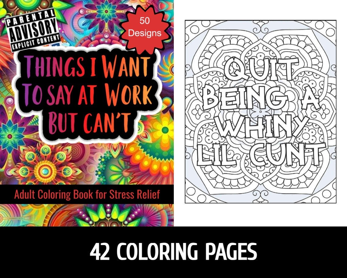 Things I Want To Say At Work But Can't: Adult Coloring Book Funny Swear  Word Filled Fun (Paperback)