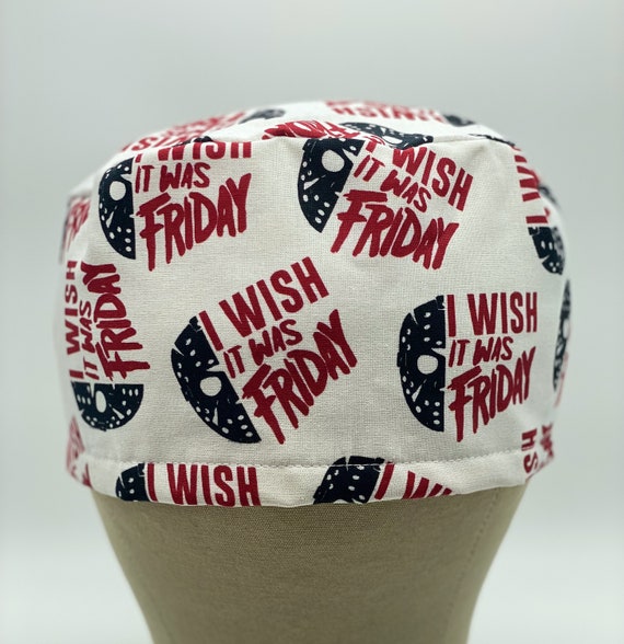 Shop Exclusive: I Wish it was Friday Scrub Cap, Scrub Cap, Scrub Hat, Surgical Scrub Cap, Fun Scrub Cap, Cotton Scrub Cap, Funny Scrub Cap